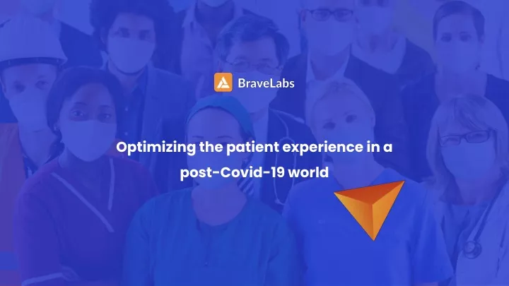 optimizing the patient experience in a post covid