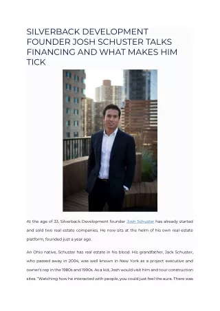 SILVERBACK DEVELOPMENT FOUNDER JOSH SCHUSTER TALKS FINANCING AND WHAT MAKES HIM TICK