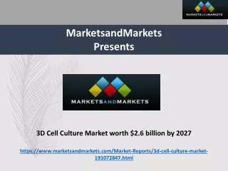3D Cell Culture Market 2022 By Segment, Region, Analysis and Forecast To 2027