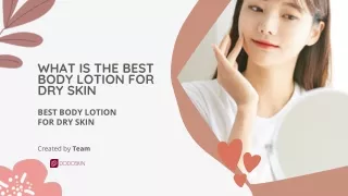 what is the best body lotion for dry skin