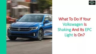 What To Do If Your Volkswagen Is Shaking And Its EPC Light Is On