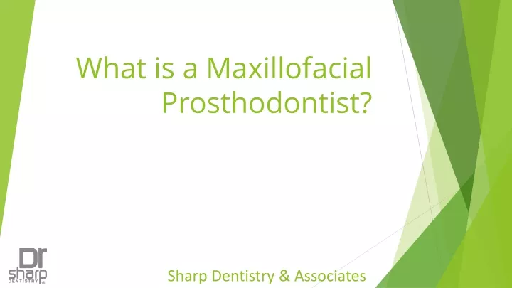 what is a maxillofacial prosthodontist