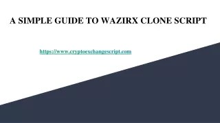 A simple guide to Wazirx Clone Script