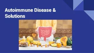 Autoimmune Disease & Solutions