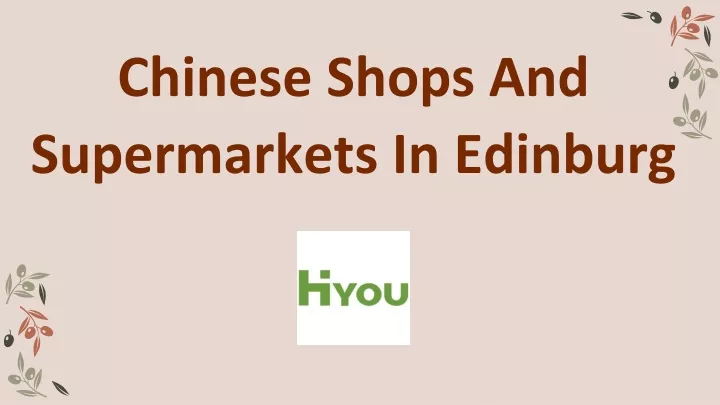 chinese shops and supermarkets in edinburg