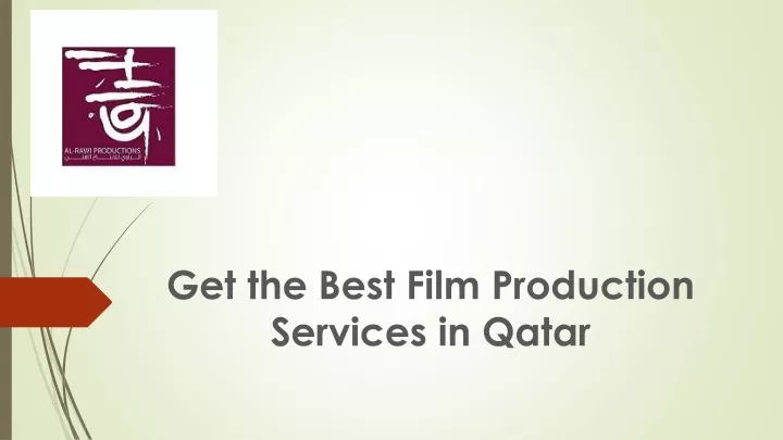 get the best film production services in qatar