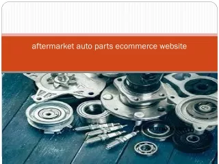 Aftermarket auto parts ecommerce