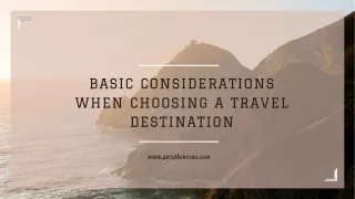 Basic Considerations When Choosing a Travel Destination