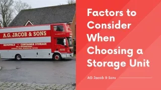 Factors to Consider When Choosing a Storage Unit