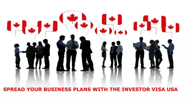 spread your business plans with the investor visa usa