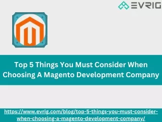 Top 5 Things You Must Consider When Choosing A Magento Development Company