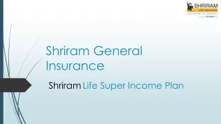 Shriram Life Super Income Plan