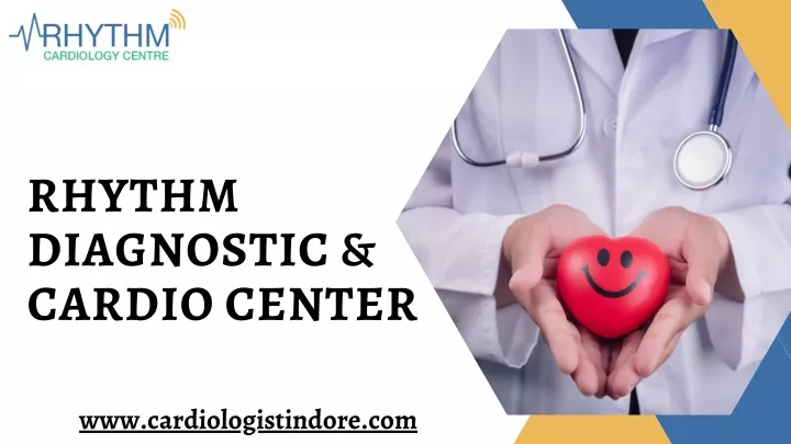 rhythm diagnostic cardio center