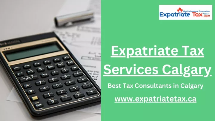 expatriate tax services calgary best