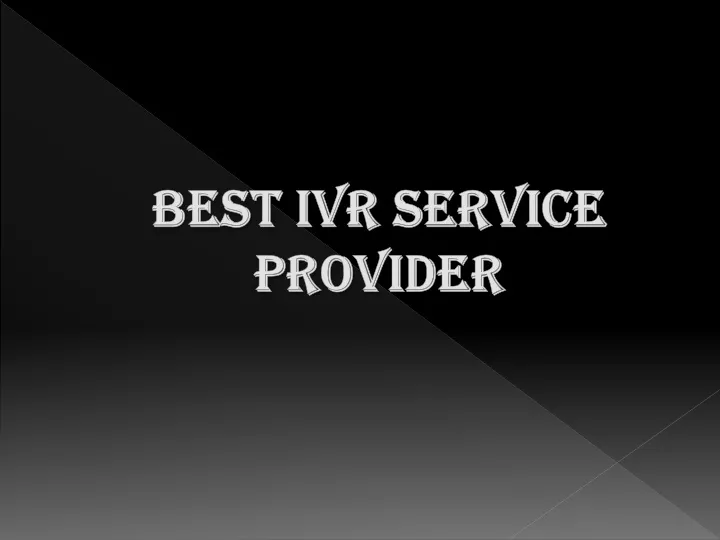 best ivr service provider