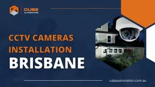 Install CCTV Cameras to Improve Security in Brisbane