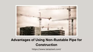 Advantages of Using Non-Rustable Pipe for Construction