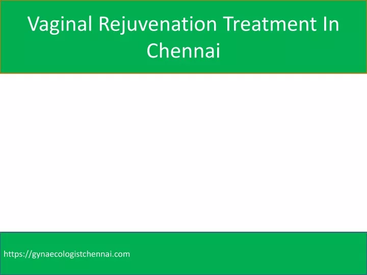 vaginal rejuvenation treatment in chennai