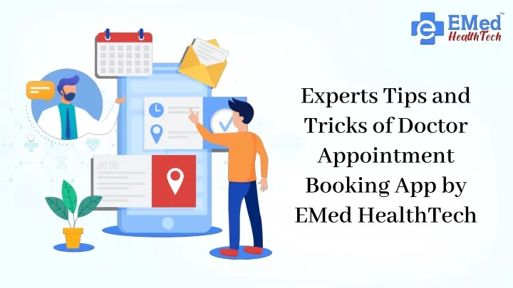 experts tips and tricks of doctor appointment