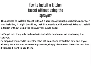 How to install a kitchen faucet without using the sprayer?