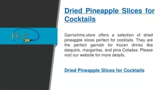 Dried Pineapple Slices for Cocktails    Garnishme.store