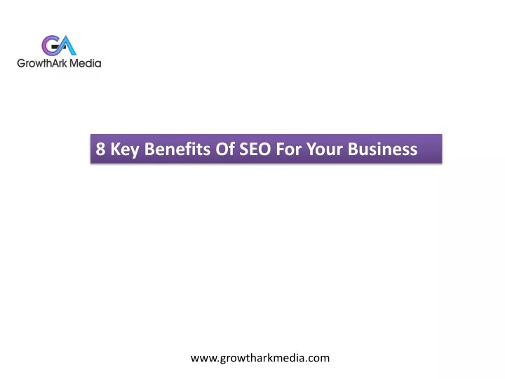 8 key benefits of seo for your business
