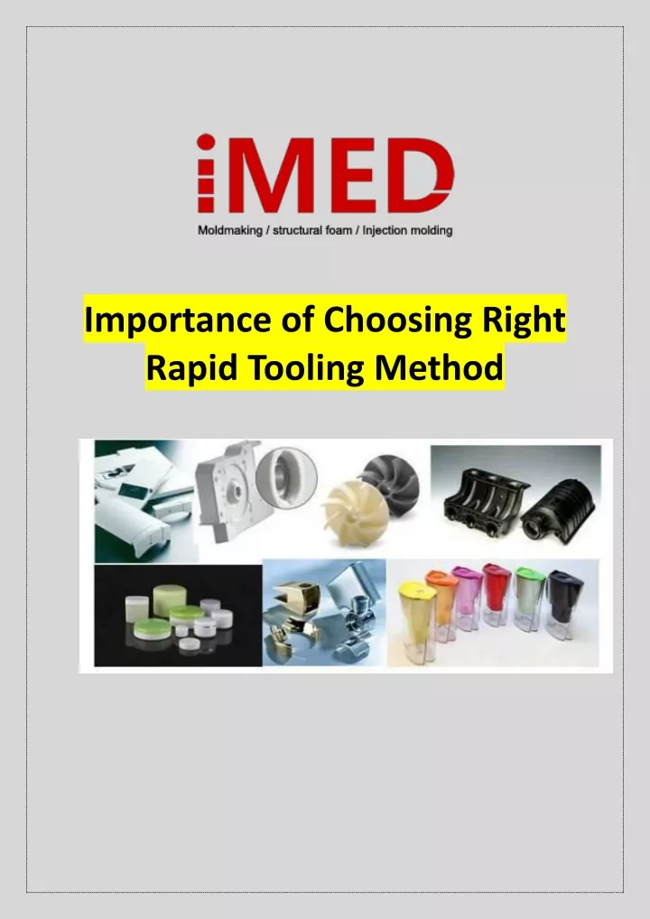 importance of choosing right rapid tooling method