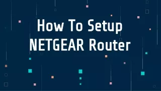 how to setup netgear router