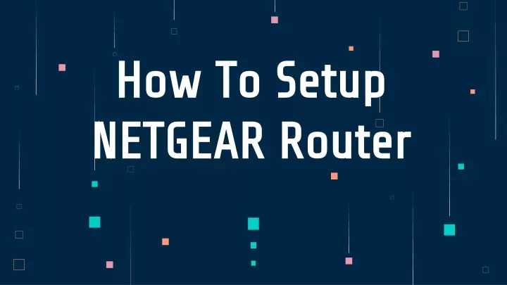 how to setup netgear router