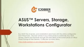 ASUS™ Servers, Storage, Workstations Configurator