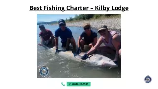 Best Fishing Charter - Kilby Lodge