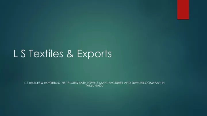 l s textiles exports