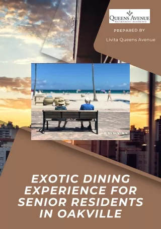 Exotic Dining Experience for Senior Residents in Oakville