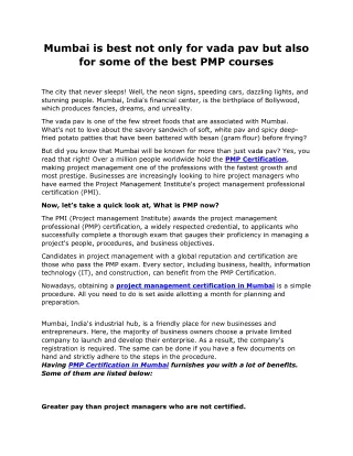 Mumbai is best not only for vada pav but also for some of the best PMP courses