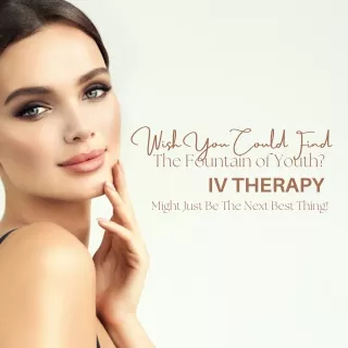 Wish You Could Find the Fountain of Youth? IV Therapy Might Just Be The Next Bes