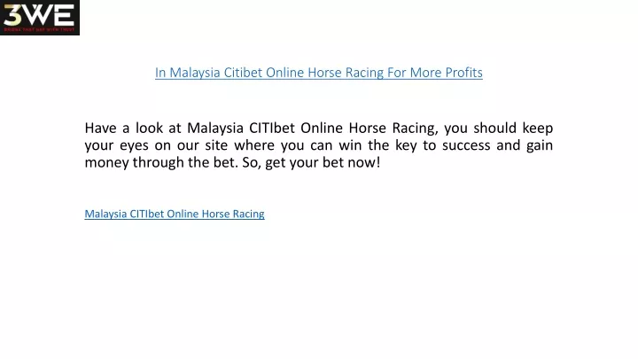 in malaysia citibet online horse racing for more profits