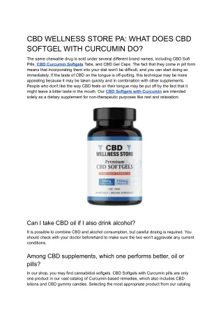 CBD WELLNESS STORE PA_ WHAT DOES CBD SOFTGEL WITH CURCUMIN DO_