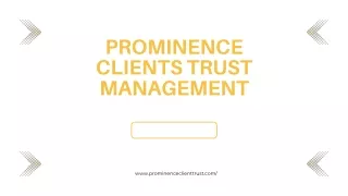 prominence clients trust management