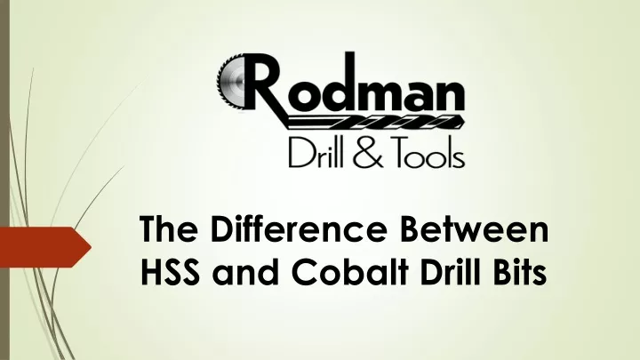 The Difference Between HSS and Cobalt Drill Bits