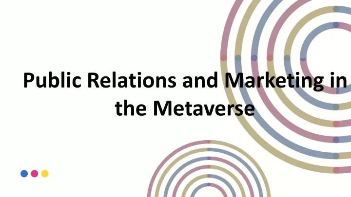 public relations and marketing in the metaverse