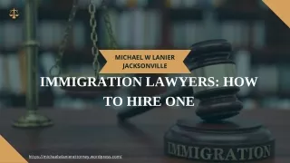 How to Hire an Immigration Lawyer