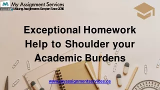Exceptional Homework Help to Shoulder your Academic Burdens