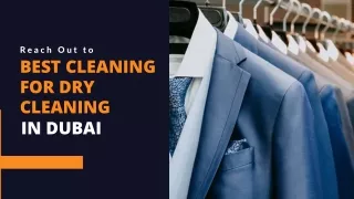 Reach Out to Best Cleaning for Dry Cleaning in Dubai