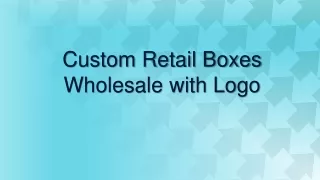 Custom Retail Packaging