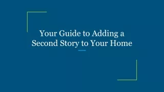 your guide to adding a second story to your home
