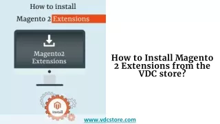How to Install Magento2 Extensions from the VDC store_
