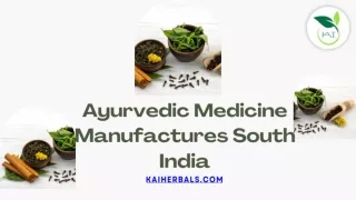 Ayurvedic Medicine Manufacturers in South India