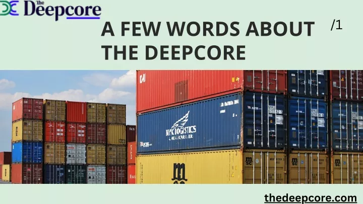 a few words about the deepcore
