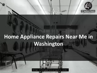 Home Appliance Repairs Near Me in Washington