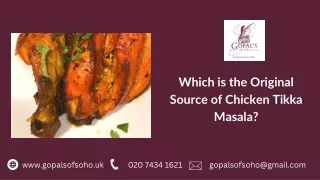 Which is the Original Source of Chicken Tikka Masala?